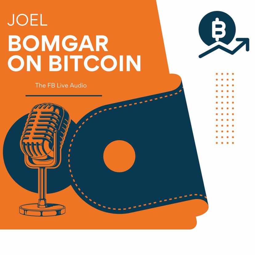 Joel Bomgar on Bitcoin: The FB Live Audio cover