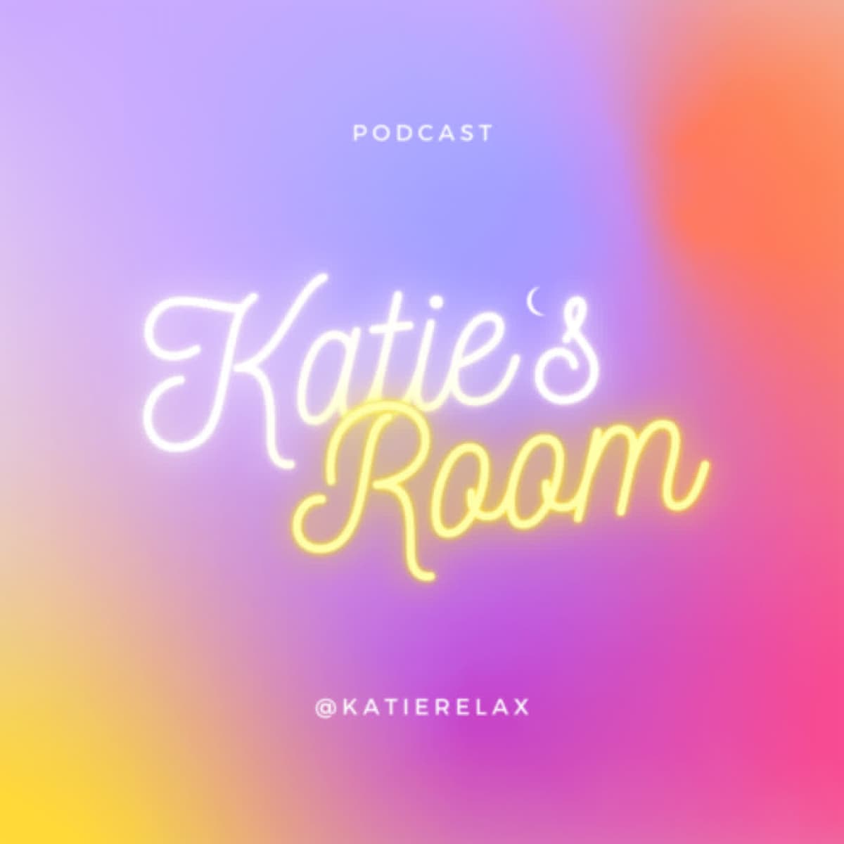 Katie’s Room Podcast EP.2 老公回來後變化好大！聊聊近期的生理及心態轉變與成長  - Katie's Room cover