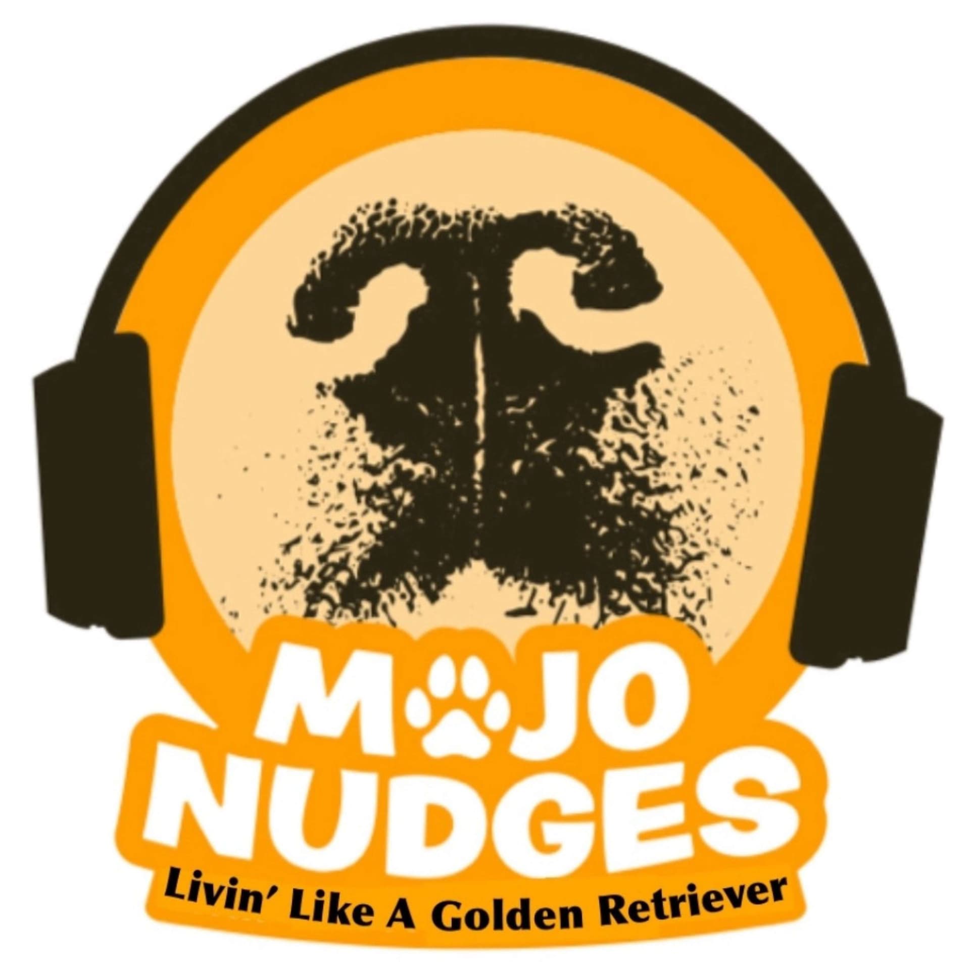 Mojo Nudges: Livin' Like A Golden Retriever cover