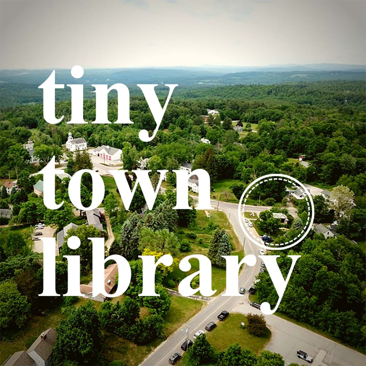 Tiny Town Library Podcast cover