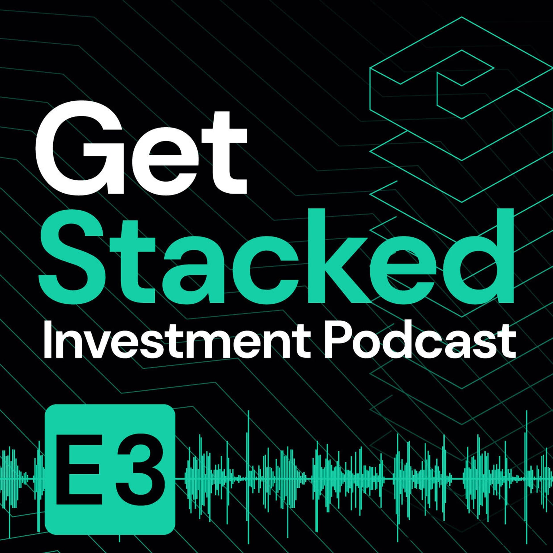 E3. Stacking In Higher Rate Environment, Taxes, Trend Replication Update - Get Stacked Investment Podcast cover