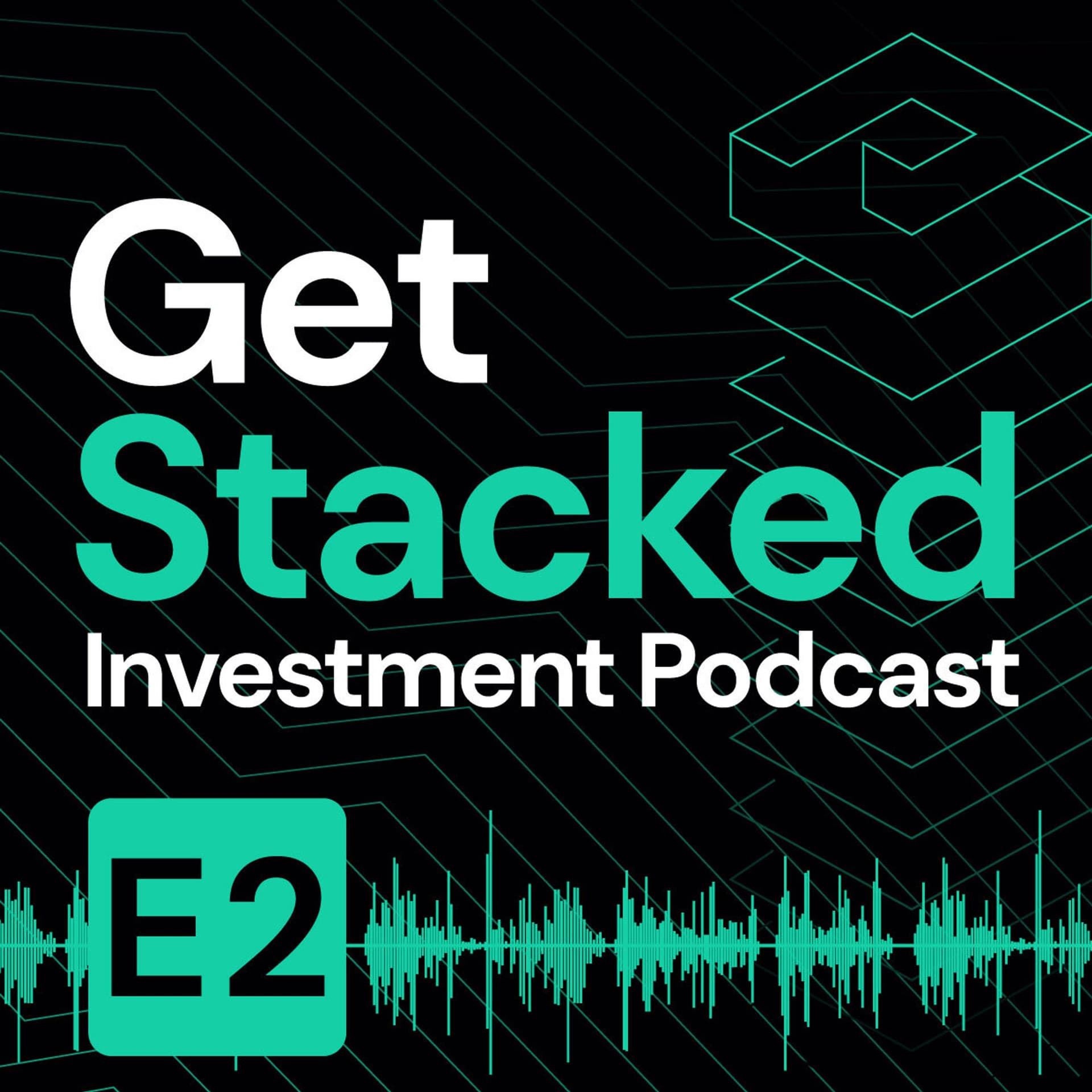 E2. Secrets of Private Equity, Cocoa Trends & Optimal CTA Portfolio Weights - Get Stacked Investment Podcast cover