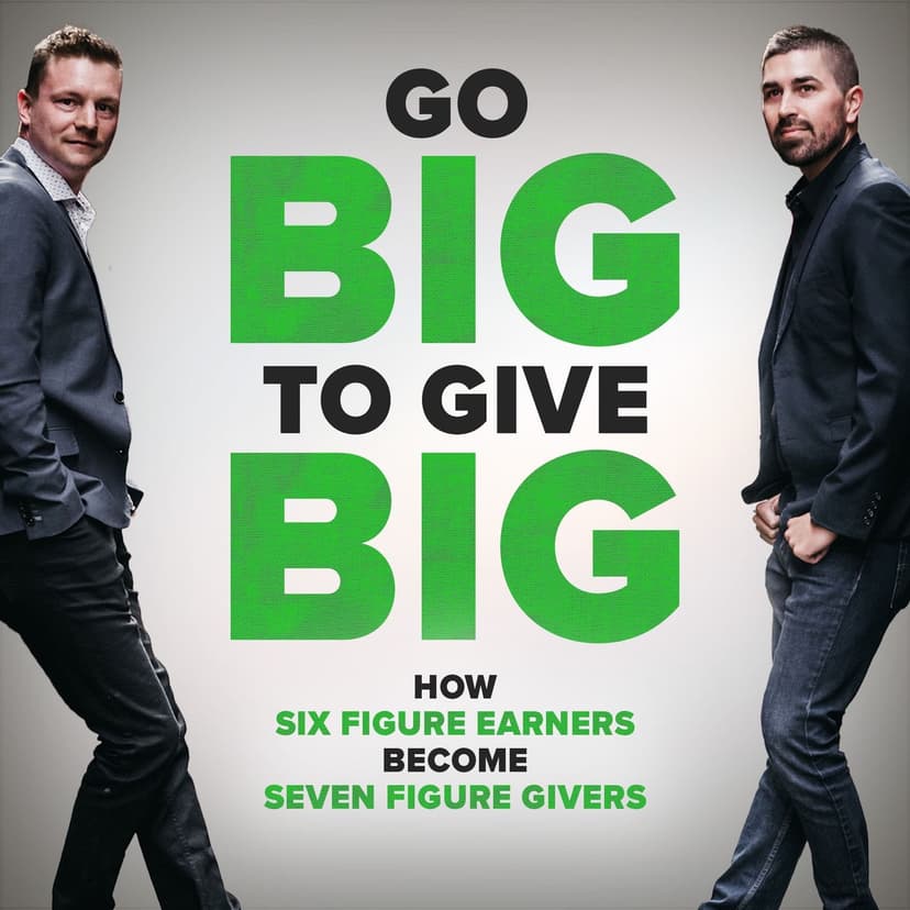 Go Big to Give Big cover