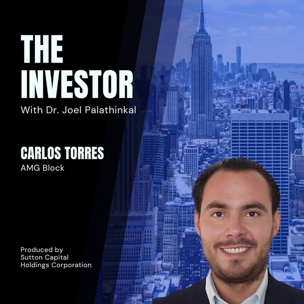 Carlos Torres: AMG Block - The Investor With Joel Palathinkal cover