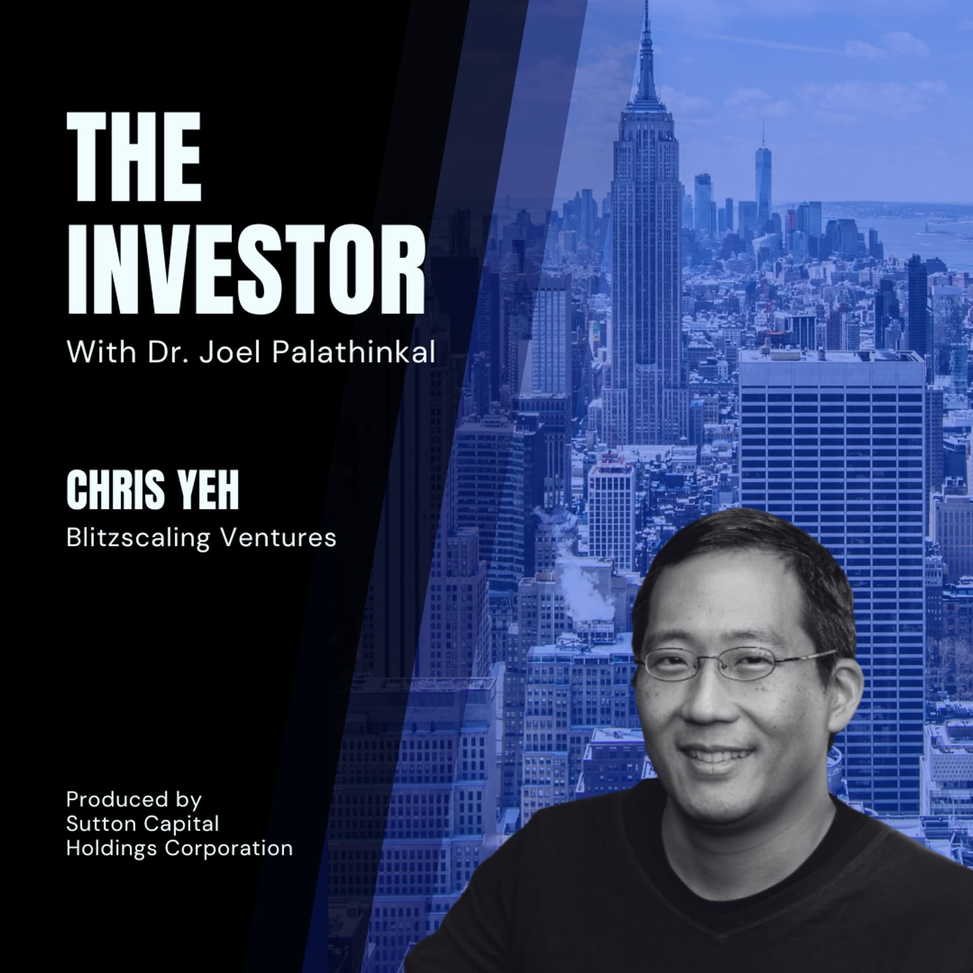 Chris Yeh: Blitzscaling Ventures - The Investor With Joel Palathinkal cover