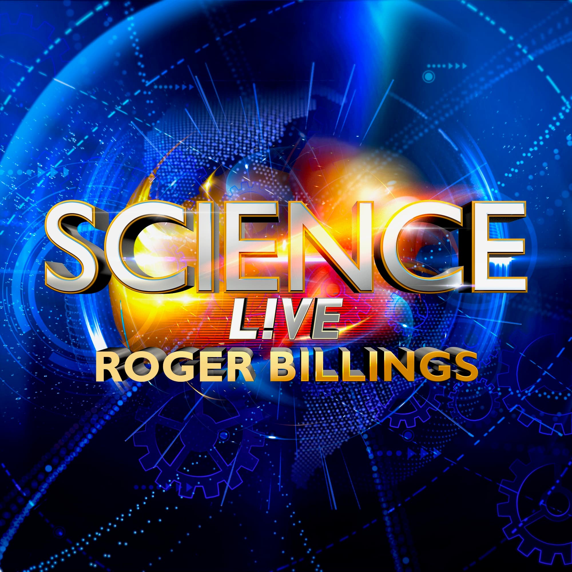 Science LIVE with Roger Billings cover