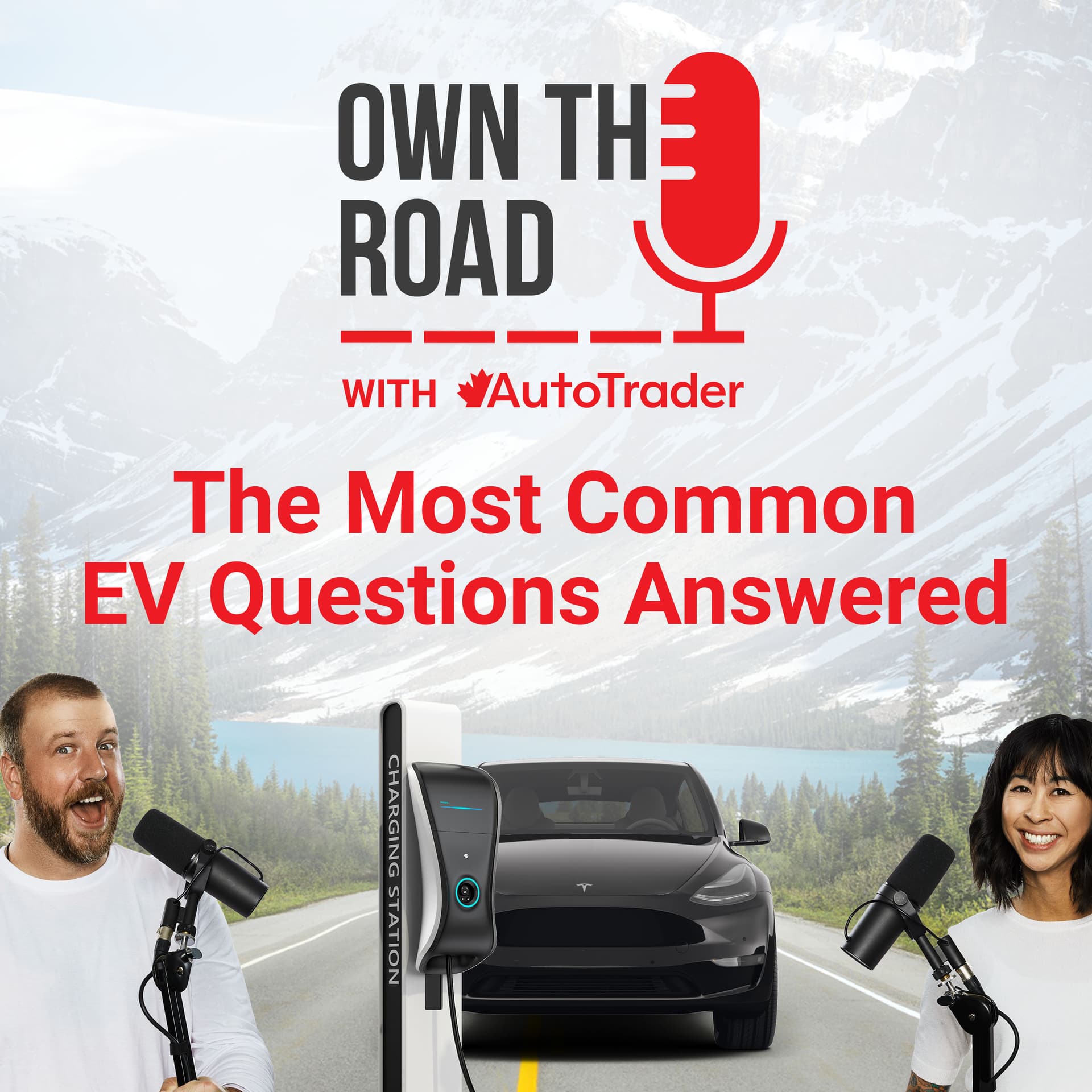 Episode 25: Answers to Your Most Commonly Asked EV Questions — Own the Road with AutoTrader cover