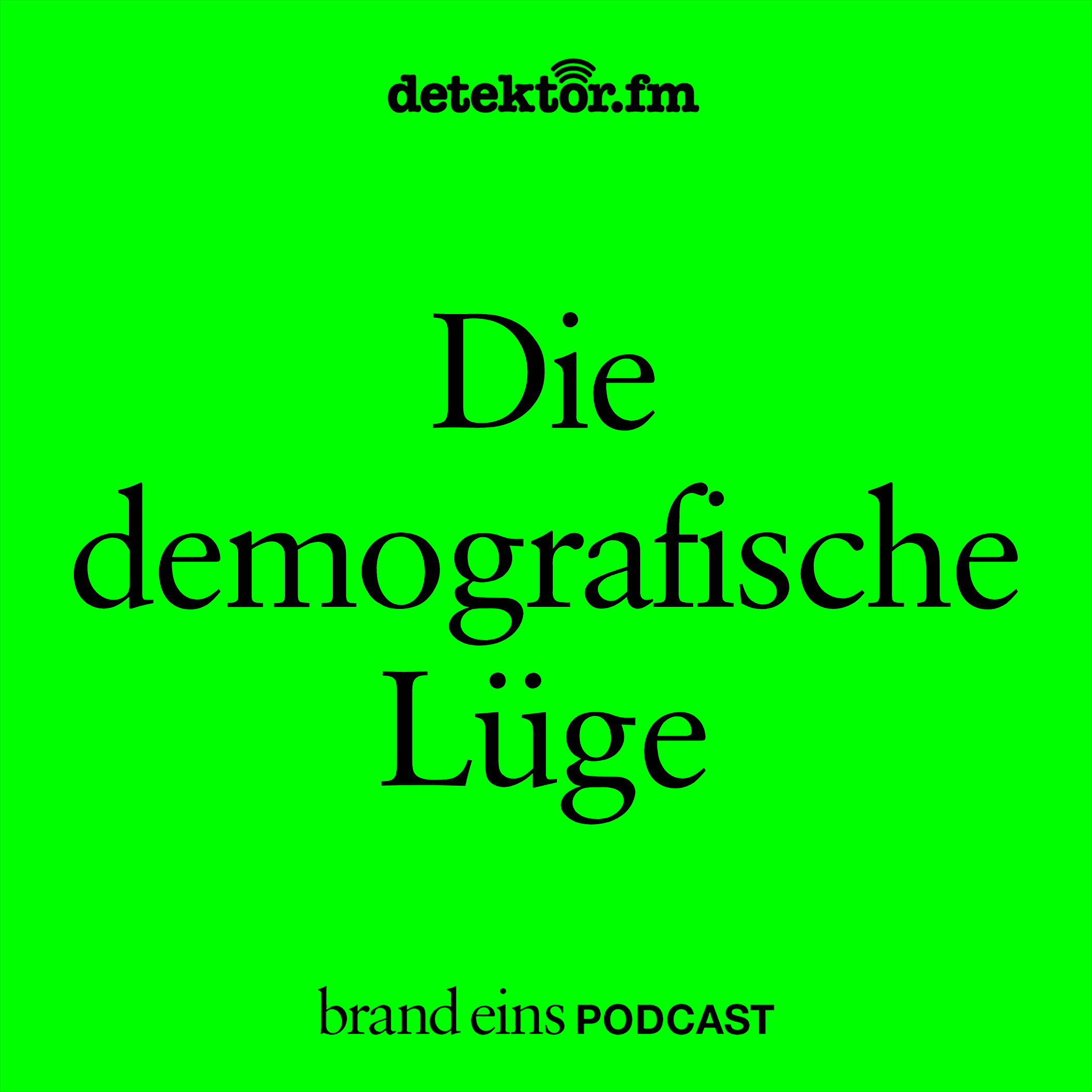 Die demografische Lüge - brand eins-Podcast cover