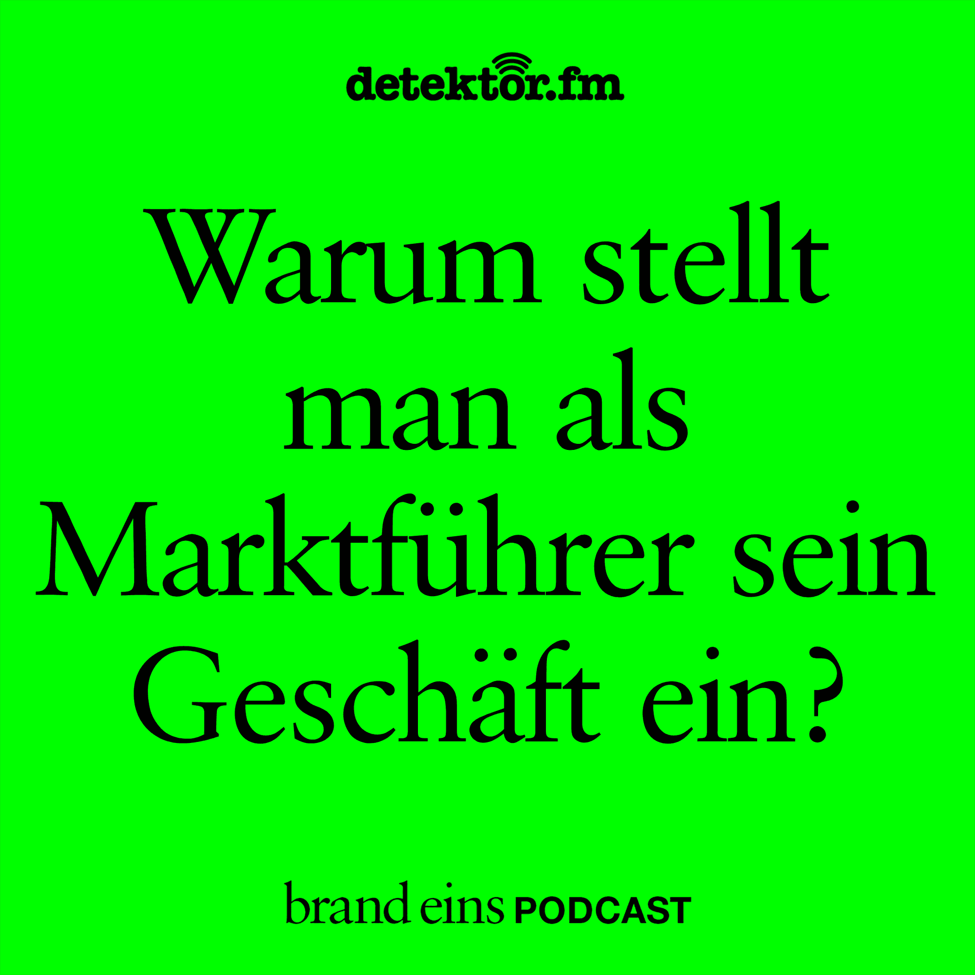 Warum stellt man als Marktführer sein Geschäft ein? - brand eins-Podcast cover