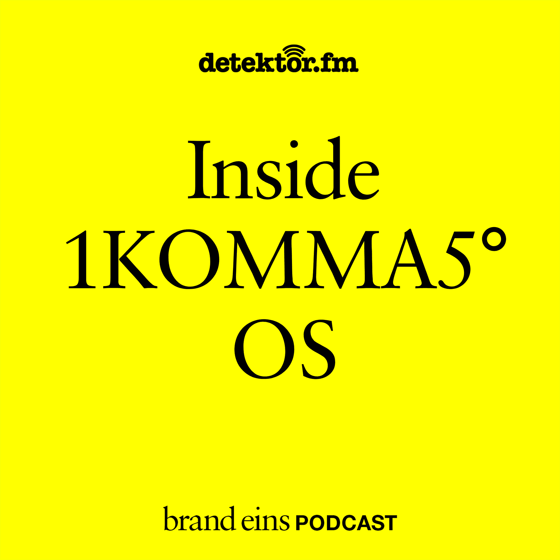 Inside 1KOMMA5° - brand eins-Podcast cover