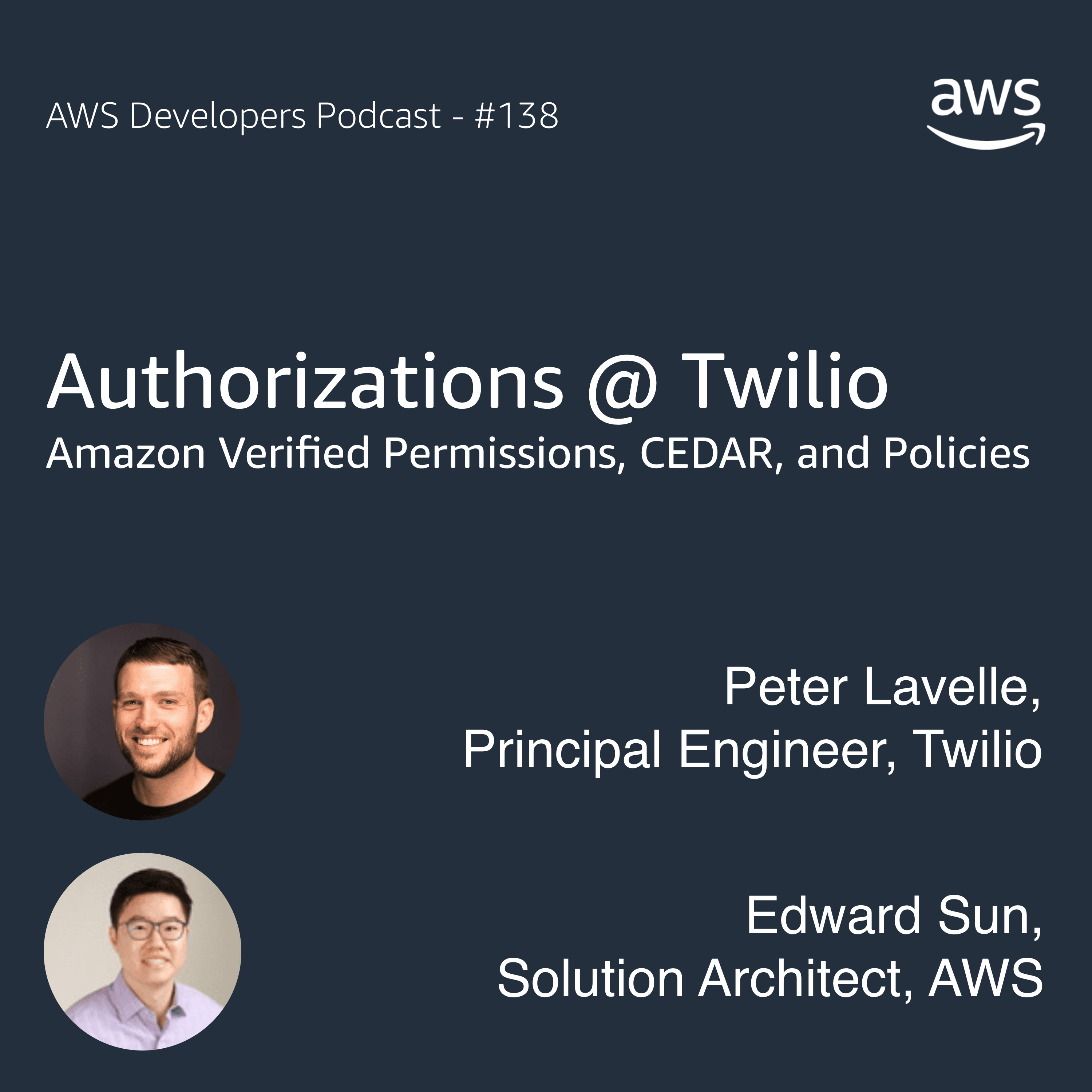 Twilio & Amazon Verified Permissions - The AWS Developers Podcast cover