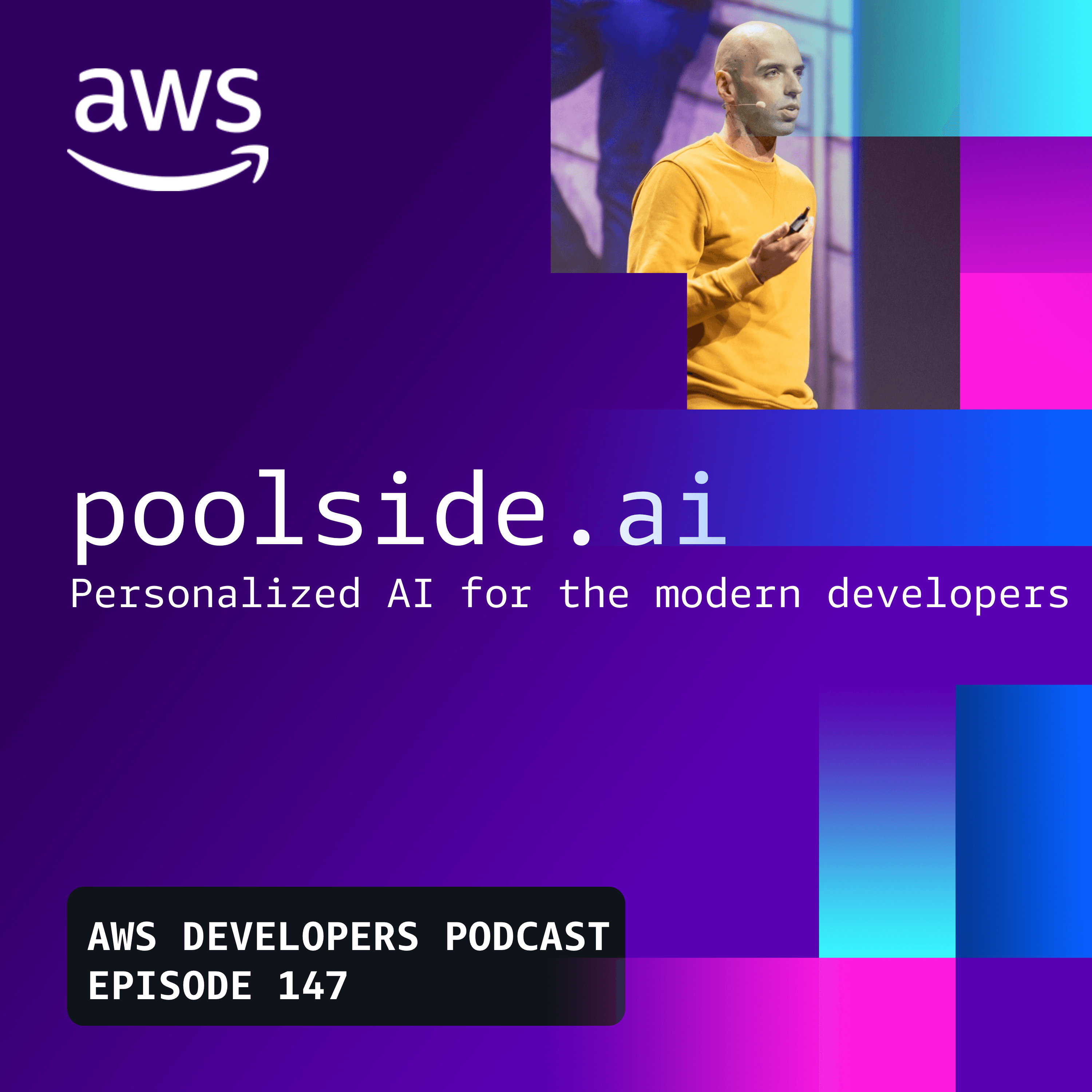Poolside.ai: personalized AI for the modern developer - The AWS Developers Podcast cover