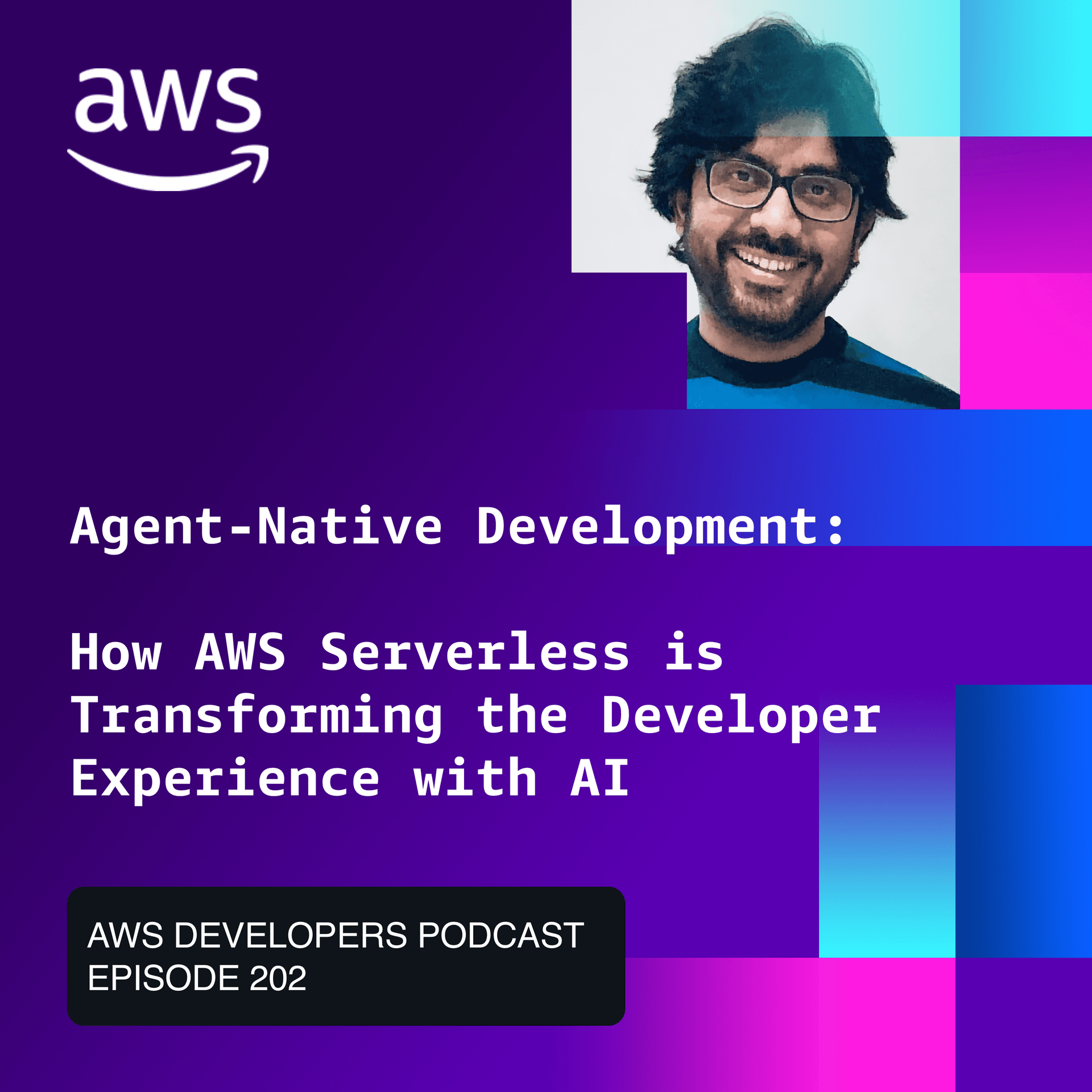 Agent-Native Serverless Development with Shridhar Pandey - The AWS Developers Podcast cover