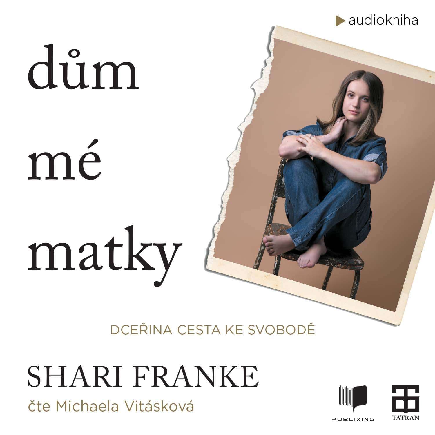 Dům mé matky - Publixing - Slovenské a české audioknihy cover