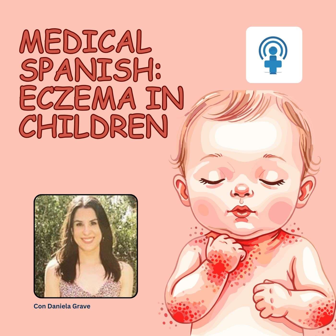 Medical Spanish for Assessing Eczema in Children - Medical Spanish Podcast cover