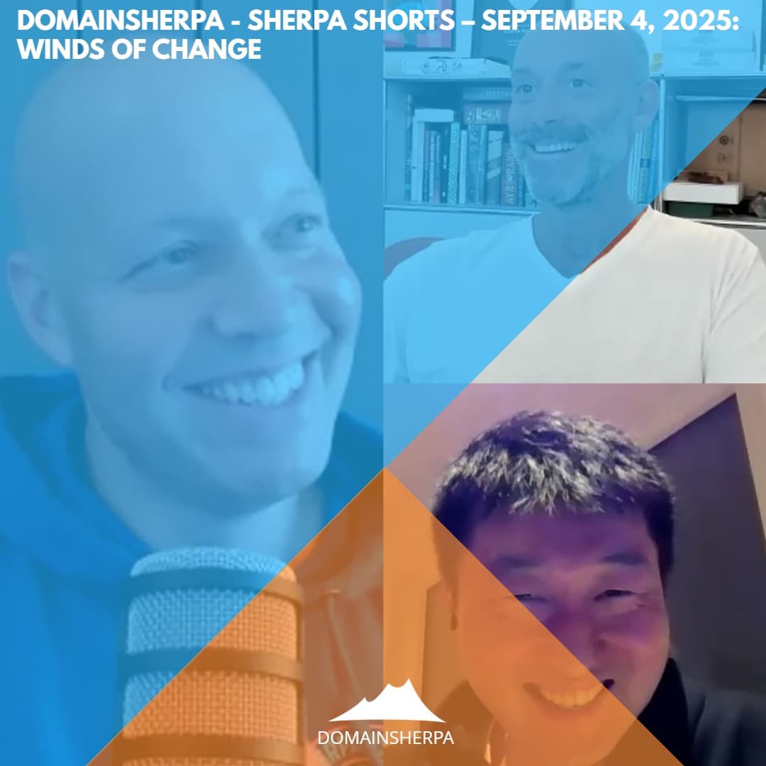 DomainSherpa – Sherpa Shorts – September 4, 2025: Winds of Change - DomainSherpa.com cover