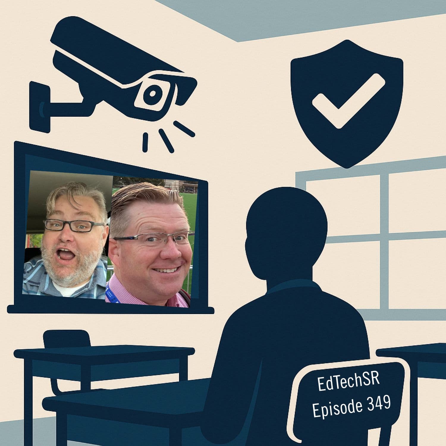 EdTechSR Ep 349 Surveillance in the Classroom — EdTech Situation Room by Jason Neiffer and Wes Fryer cover
