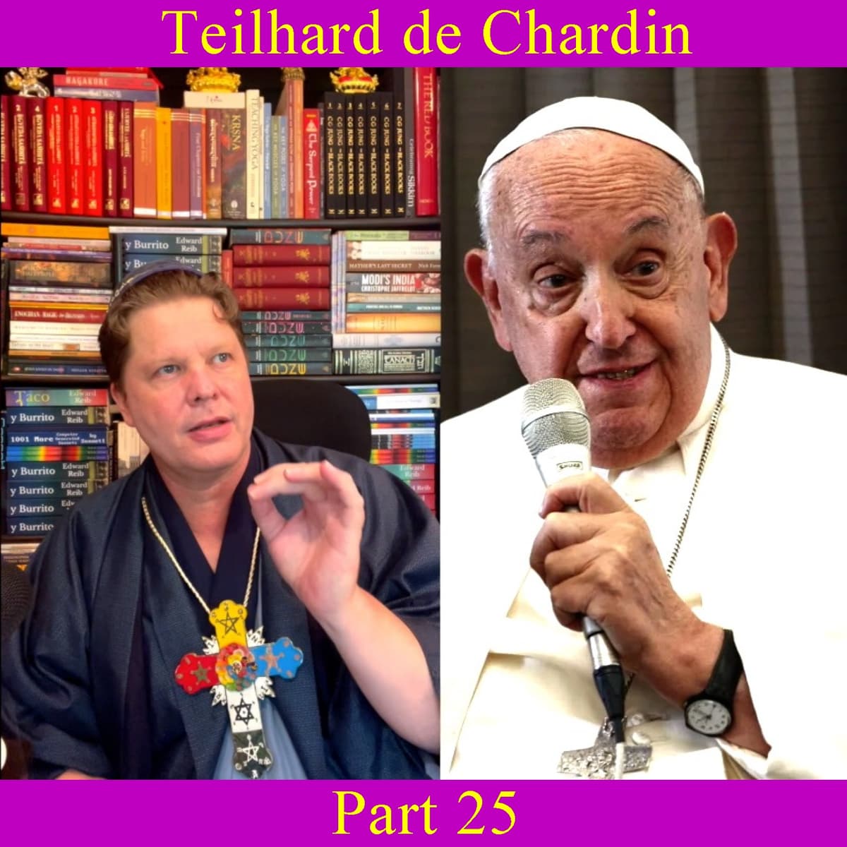 Teilhard de Chardin - Part 25 - Chicken Philosophy cover