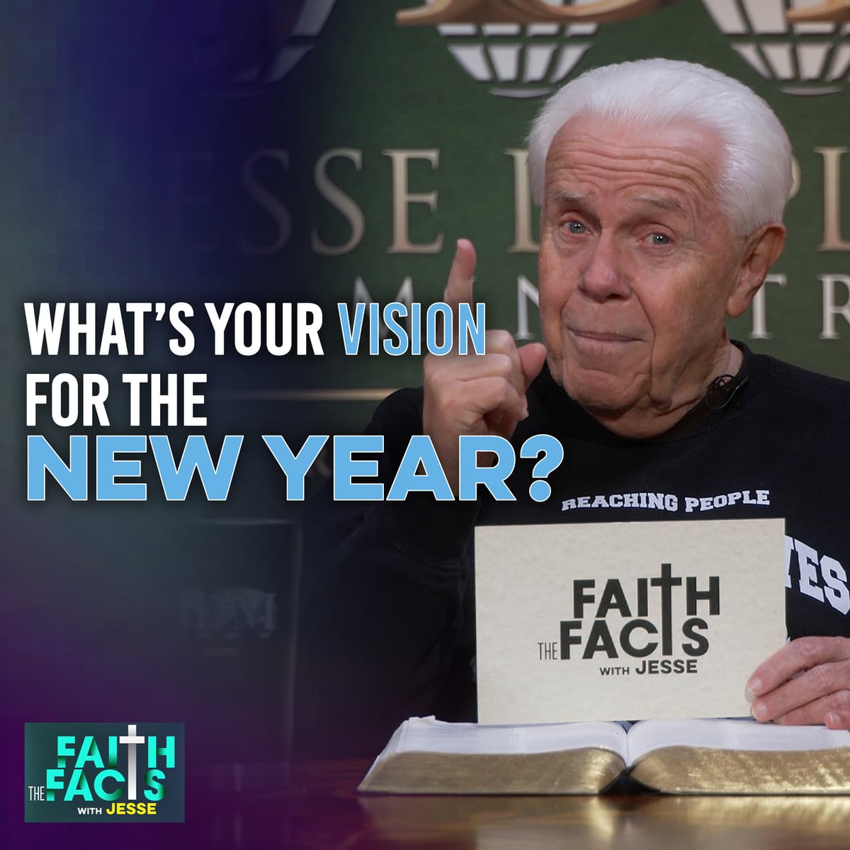 What Is Your Vision For The New Year? - Jesse Duplantis Ministries Faith the Facts Audio Podcast cover