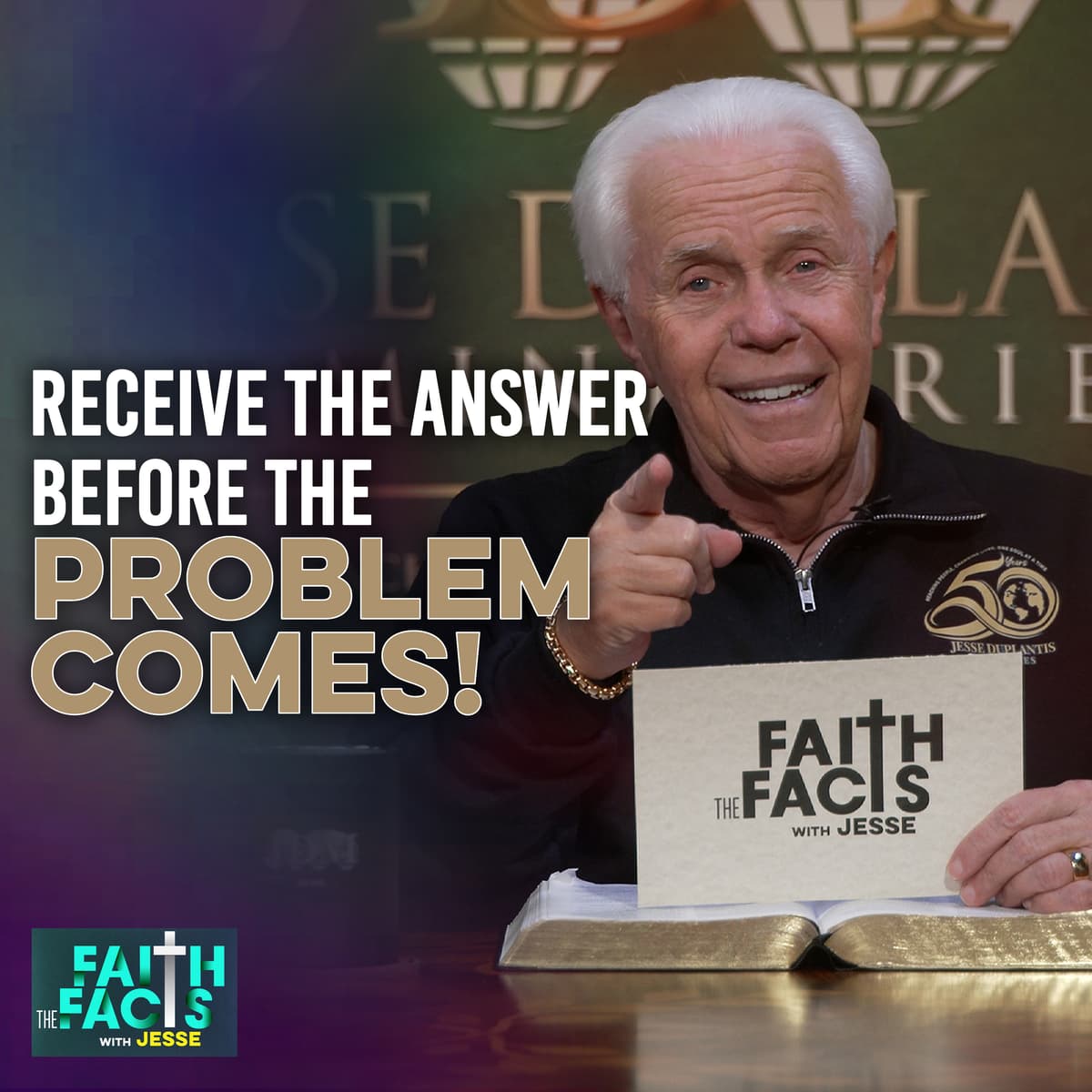 Receive The Answer Before The Problem Comes! - Jesse Duplantis Ministries Faith the Facts Audio Podcast cover