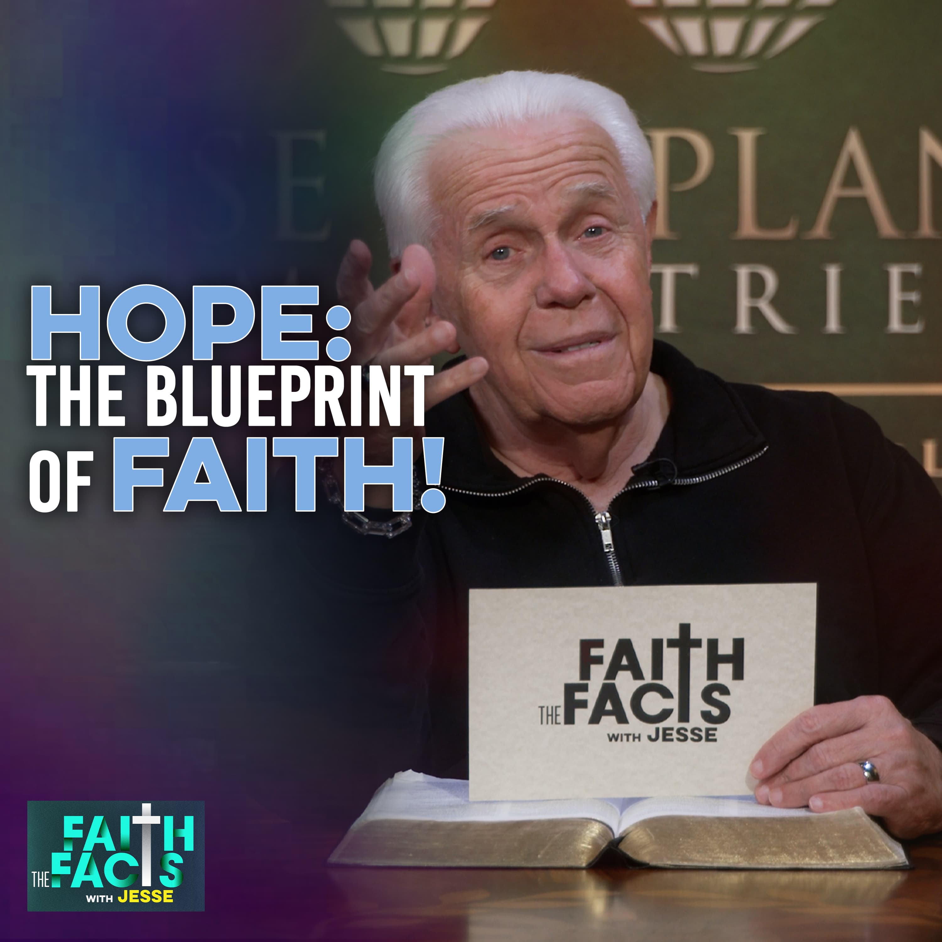 Hope: The Blueprint of Faith! - Jesse Duplantis Ministries Faith the Facts Audio Podcast cover