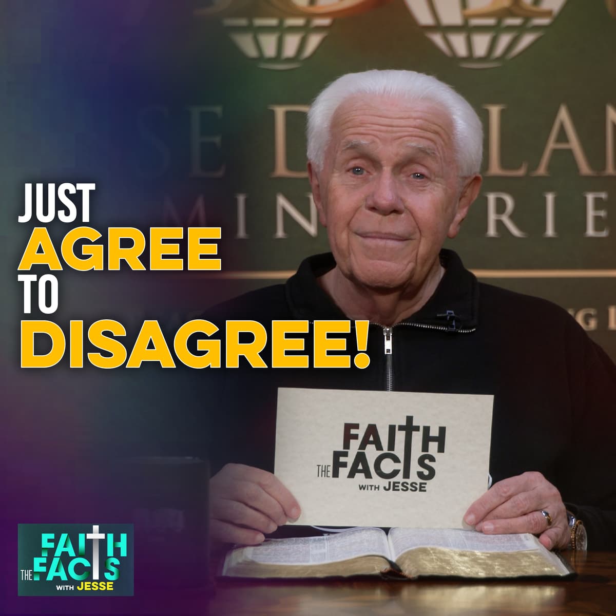 Just Agree To Disagree! - Jesse Duplantis Ministries Faith the Facts Video Podcast cover