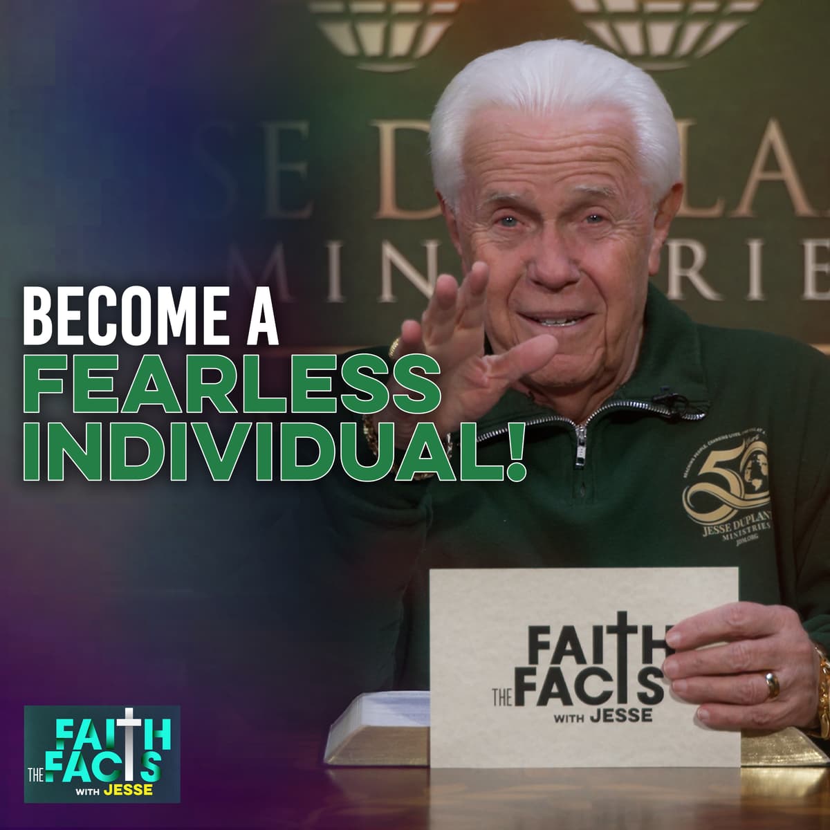 Become A FEARLESS Individual! - Jesse Duplantis Ministries Faith the Facts Video Podcast cover