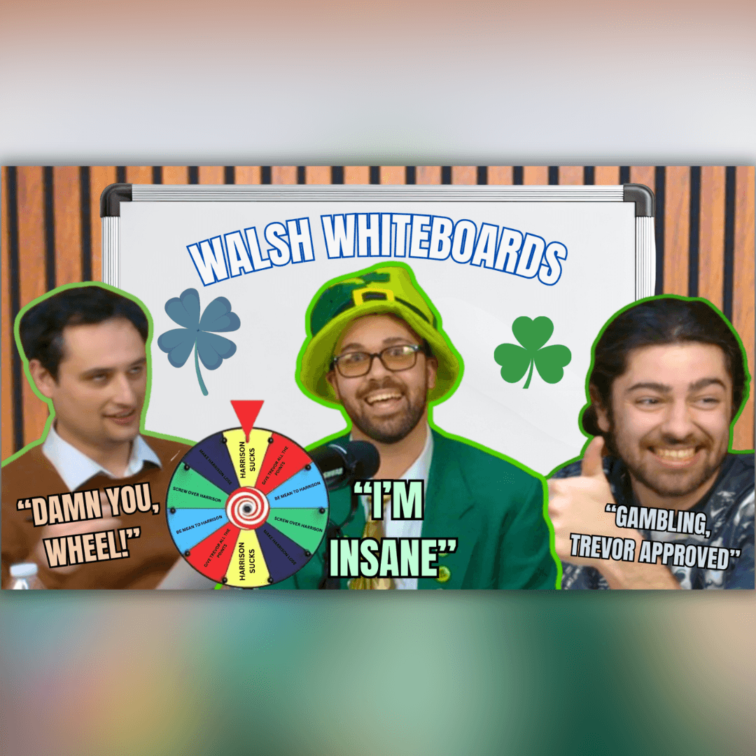 Walsh Whiteboards Ep. 2 - Revenge Round w/ Harrison Mark & Trevor Souza - Walsh Wednesday cover