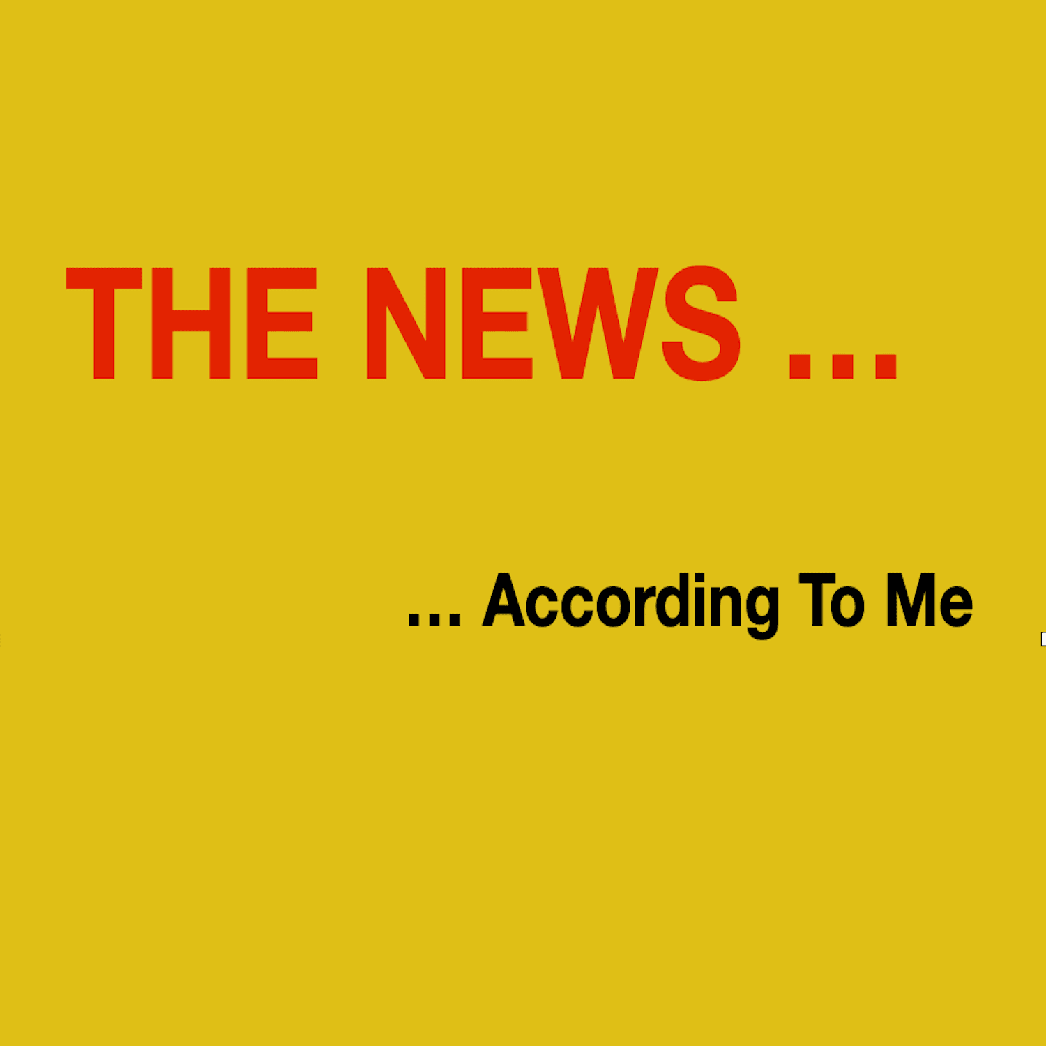 SHOTS FIRED!  AGAIN!    The News According to Me! EP1161 Text The Show! — The News According 2 Me cover