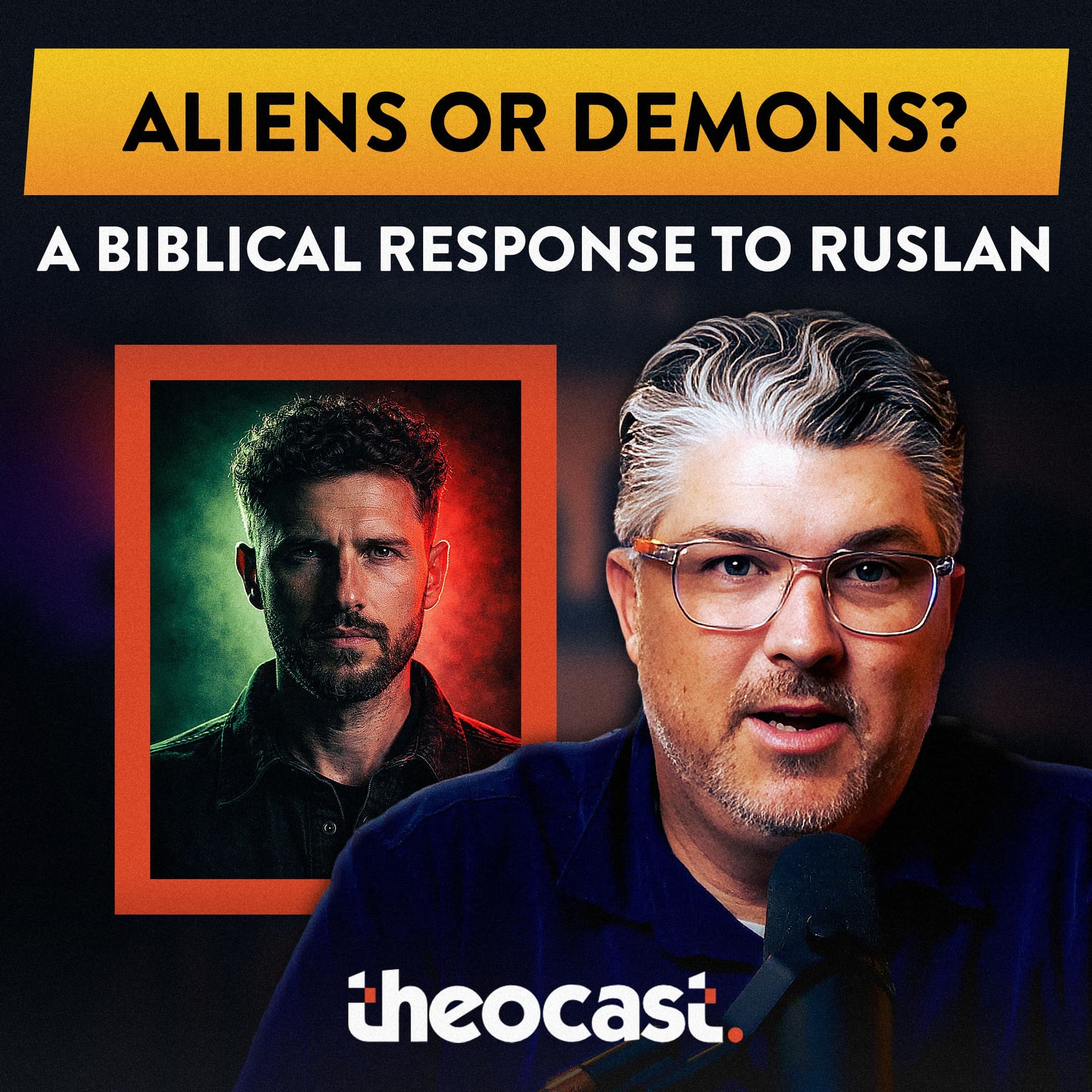 Aliens or Demons? (A Biblical Response to Ruslan) - Theocast cover