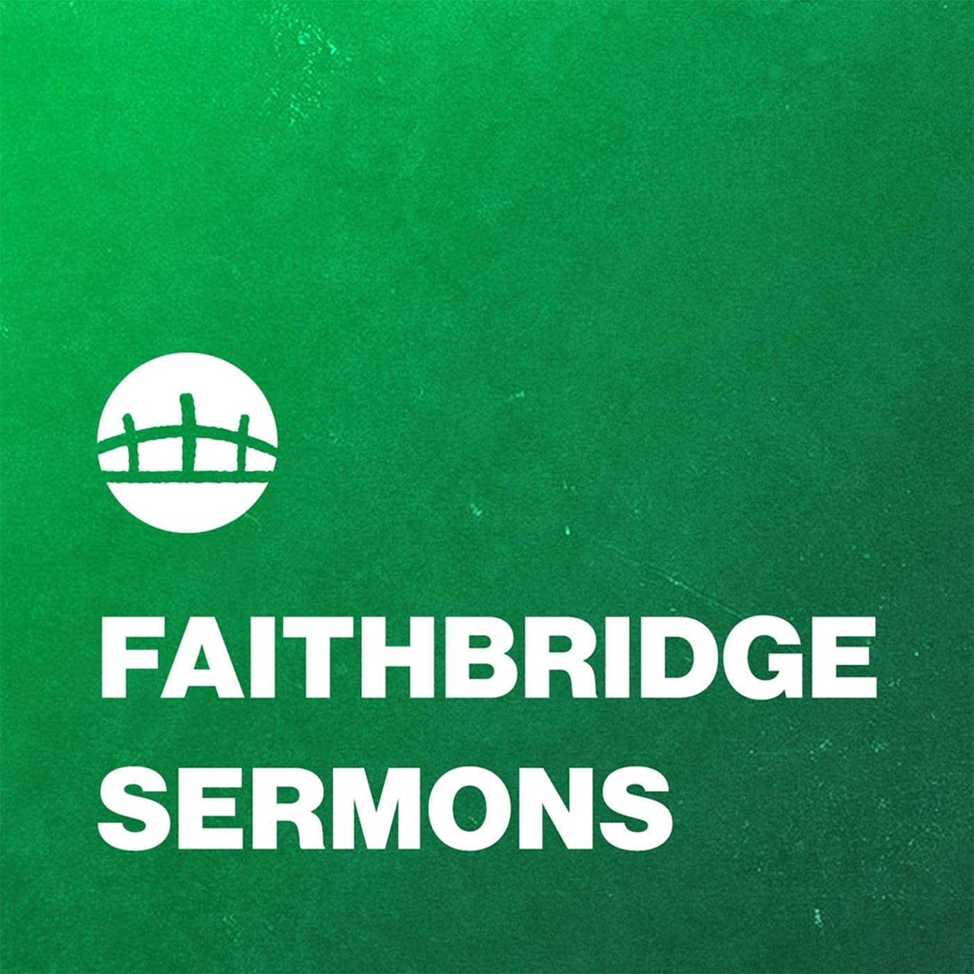 Faithbridge Sermons cover