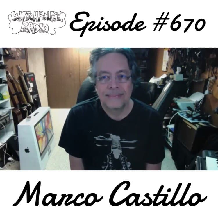 WR670: Marco Castillo - Witchpolice Radio cover