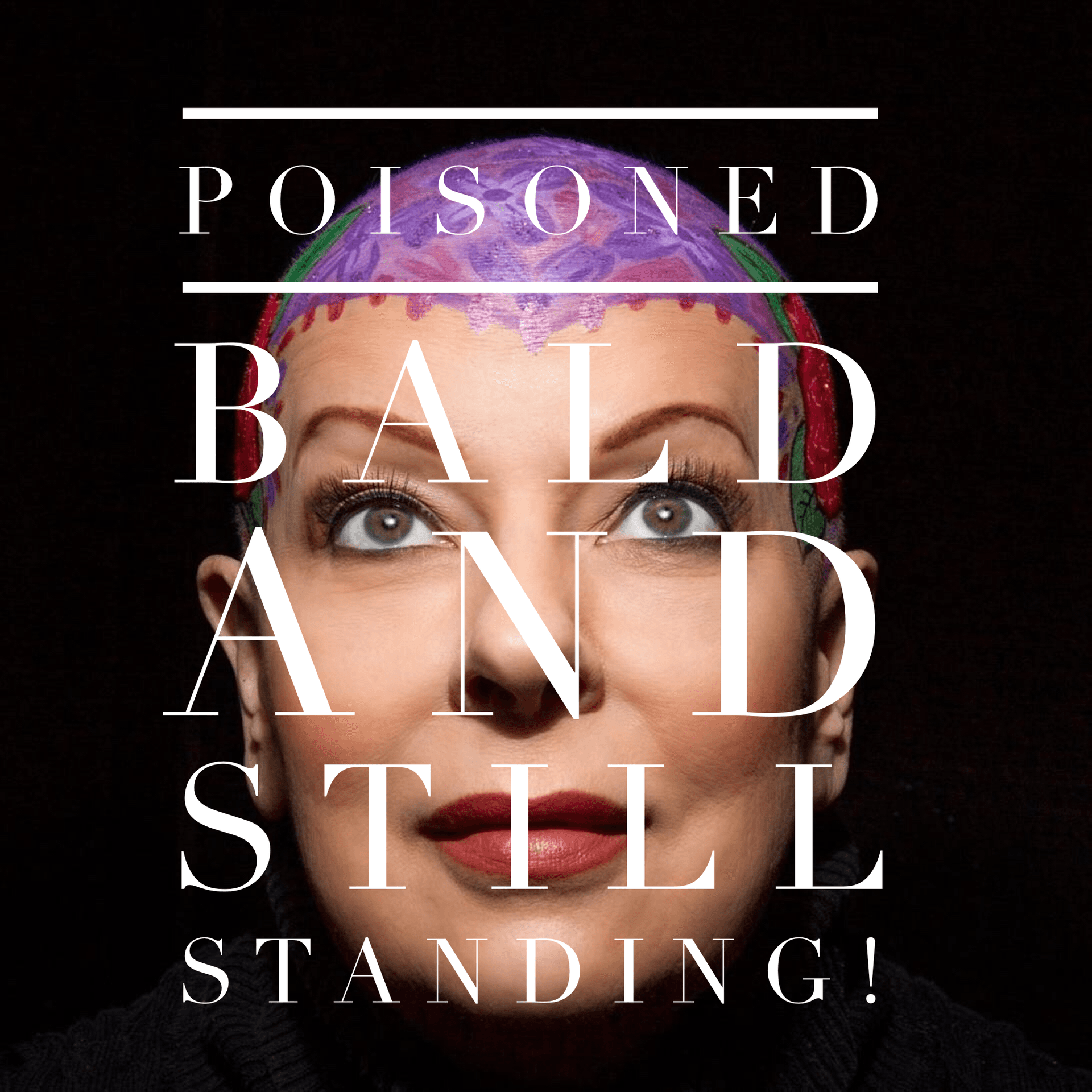 Poisoned Bald and Still Standing cover