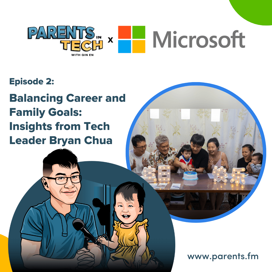 Microsoft x Parents in Tech: Balancing Career and Family Goals with Bryan Chua - Parents in Tech cover