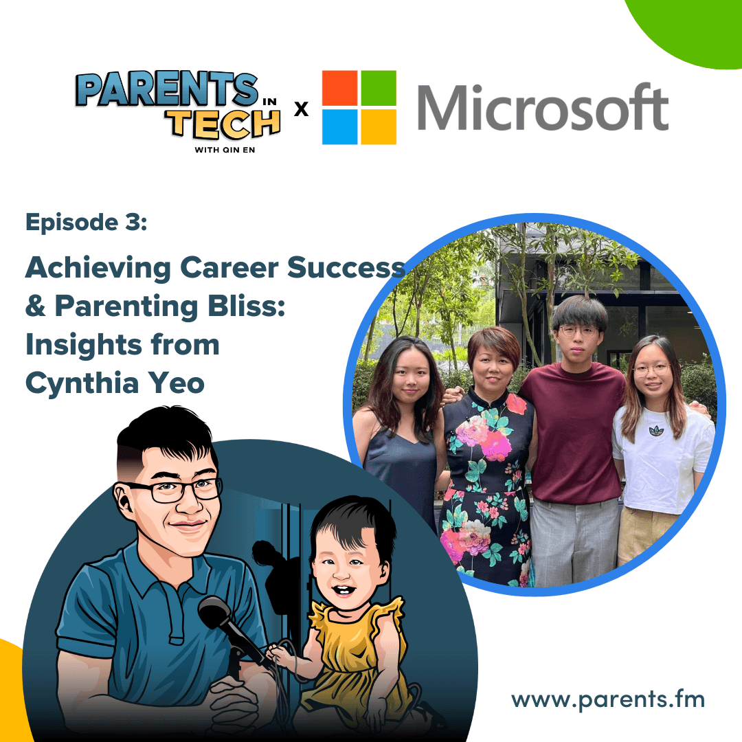 Microsoft x Parents in Tech: Achieving Career Success & Parenting Bliss with Cynthia Yeo - Parents in Tech cover