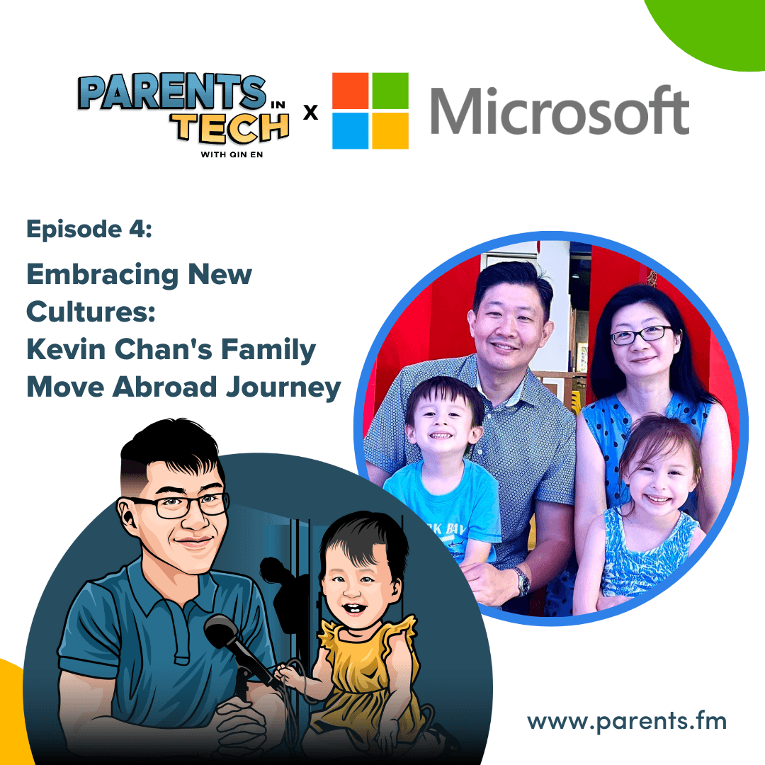Microsoft x Parents in Tech: Embracing New Cultures with Kevin Chan - Parents in Tech cover