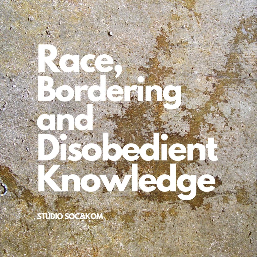 Race, bordering and disobedient knowledge cover