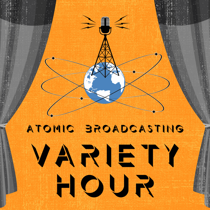 The Atomic Broadcasting Variety Hour cover