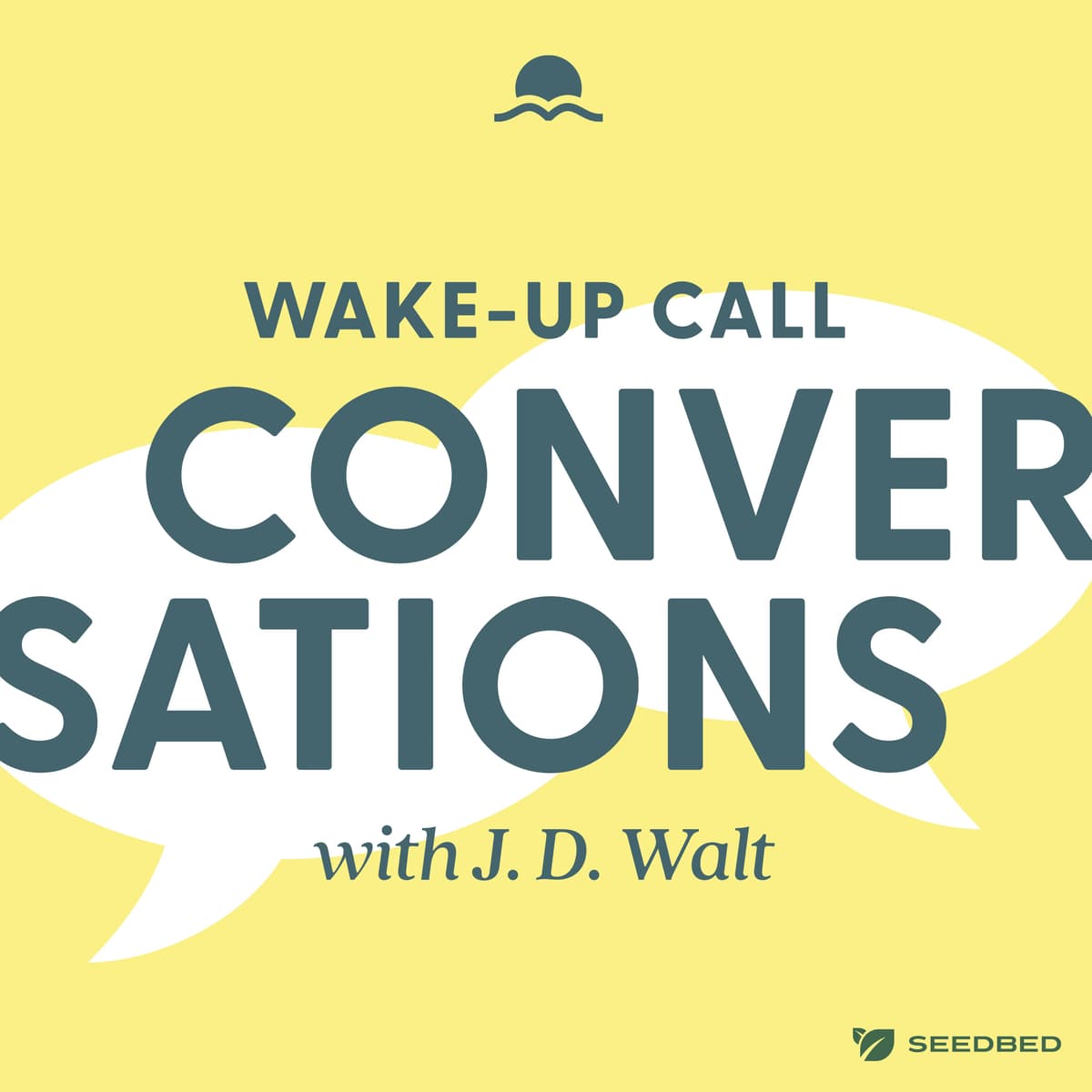 Understanding Your Calling Through the Seasons of Life - Rich Wilson | Wake-Up Call Conversations - The Wake-Up Call cover