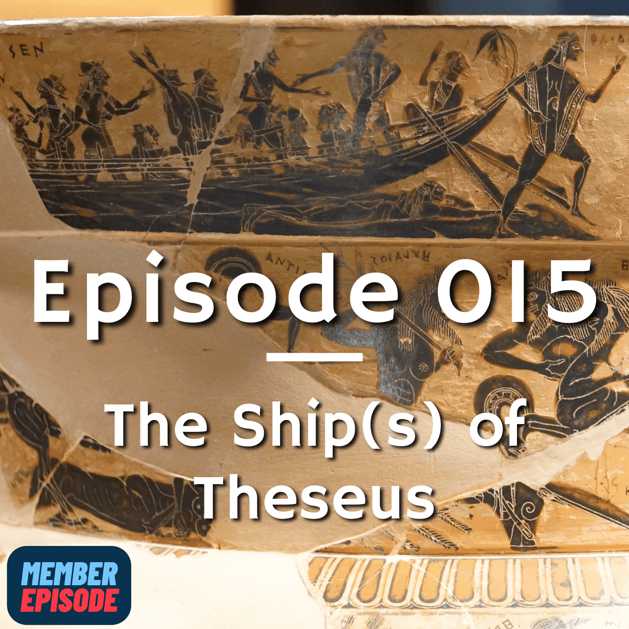 *Unlocked* Member Ep. 015 - The Ship(s) of Theseus - The Maritime History Podcast cover