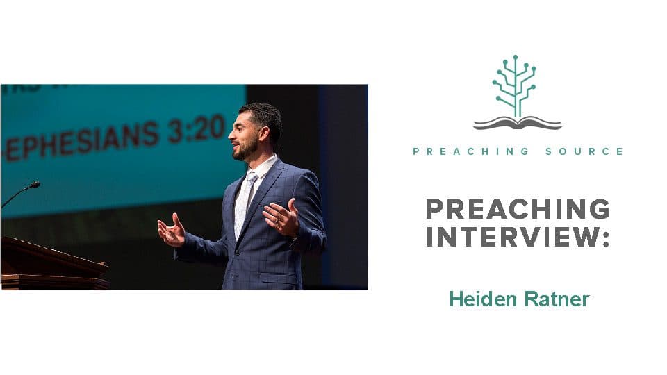 Preaching Interview: Heiden Ratner - Preaching Source Podcast cover