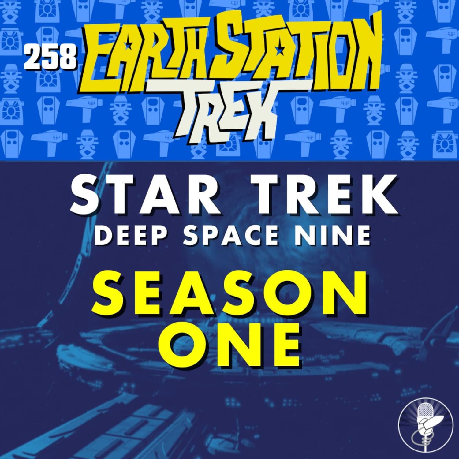 Deep Space Nine Season 1 – Earth Station Trek – Episode 258 - The ESO Network Feed cover
