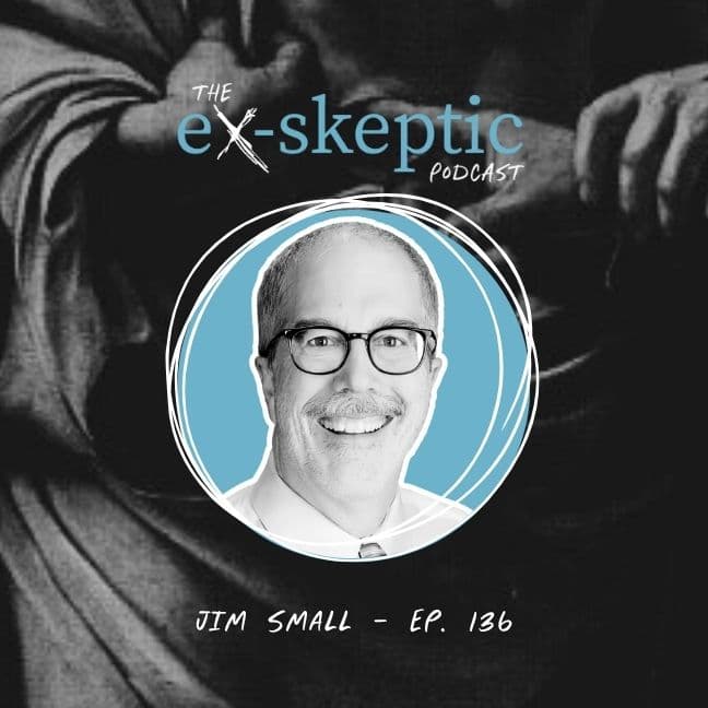 Curious about God – Dr. Jim Small’s Story - eX-skeptic cover