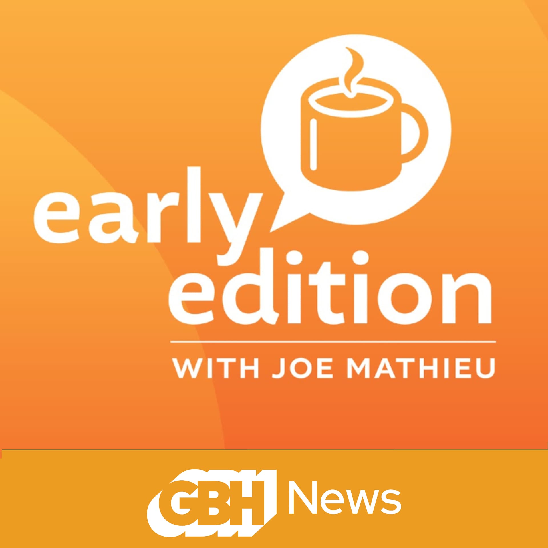 GBH Early Edition Monday May 17th, 2021 - Early Edition With Joe Mathieu cover