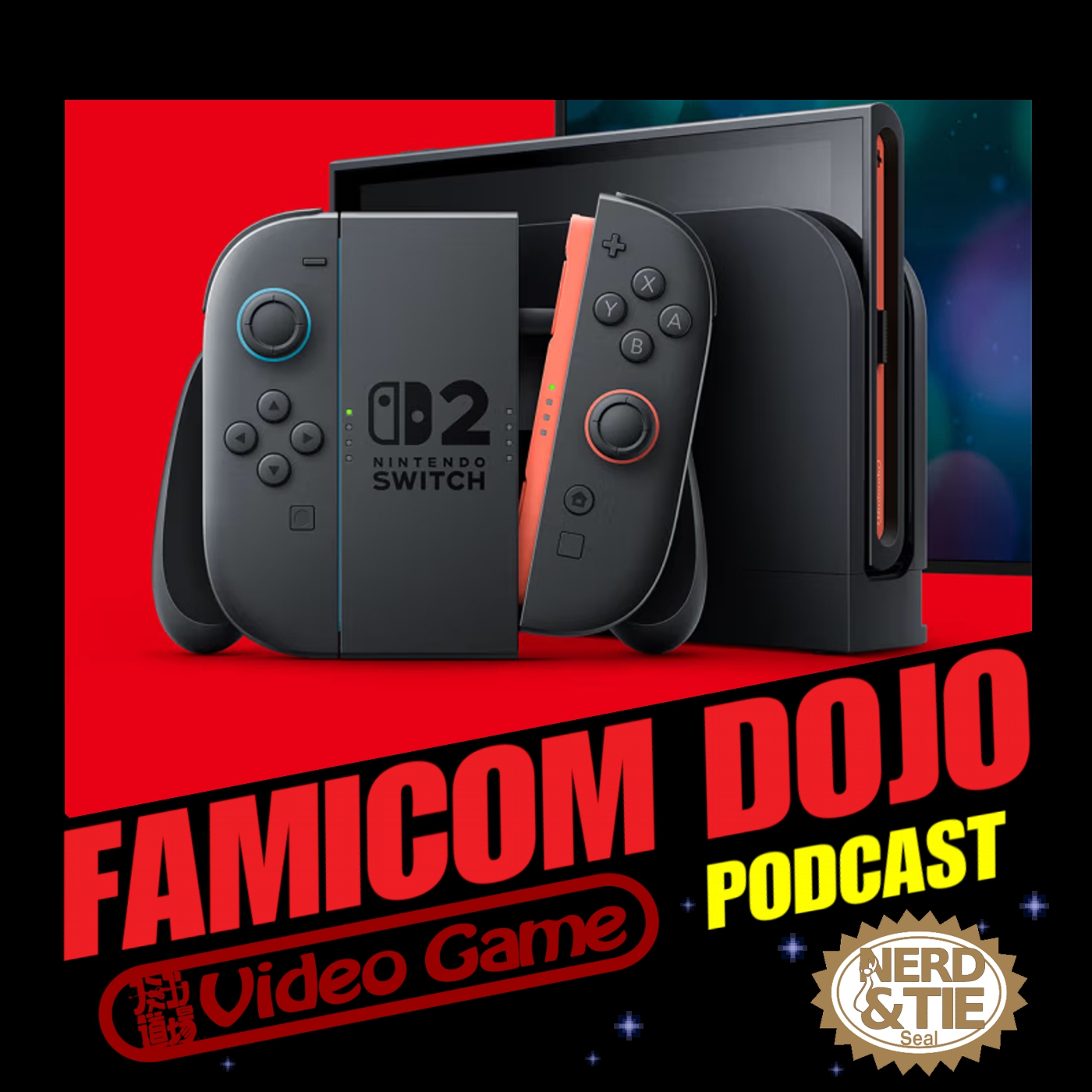 184: Nintendo Switch 2 Legit - Famicom Dojo Video Game Podcast cover