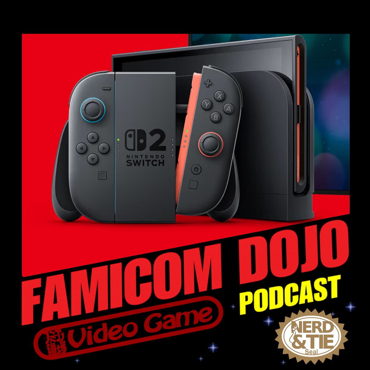 184: Nintendo Switch 2 Legit - Famicom Dojo Video Game Podcast cover