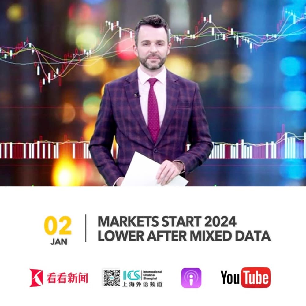 01/02 TOP NEWS|2024年股市开局走低 数据好坏参半 - 魔都英语新闻丨ShanghaiLive cover