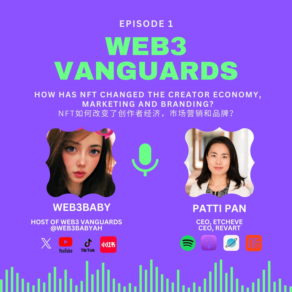 How has NFT changed the creator economy? | Patti Pan - Web3 Vanguards | Web3先锋 cover
