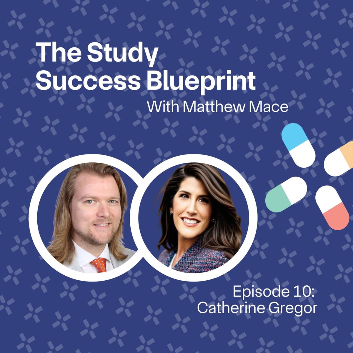 EP10: Navigating the Clinical Trial Tech Revolution - The Study Success Blueprint cover