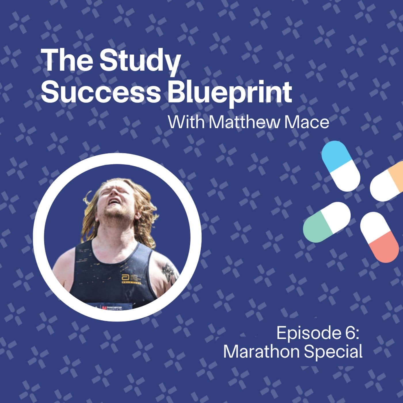 EP06: Running, Research, and Resilience: A Mix for Success (EP6) — The Study Success Blueprint cover